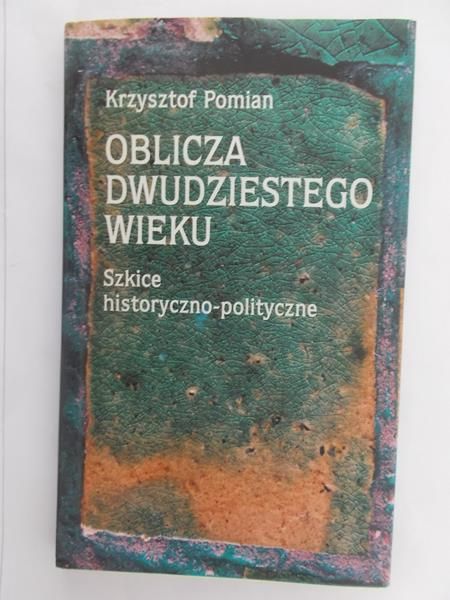 Oblicza dwudziestego wieku