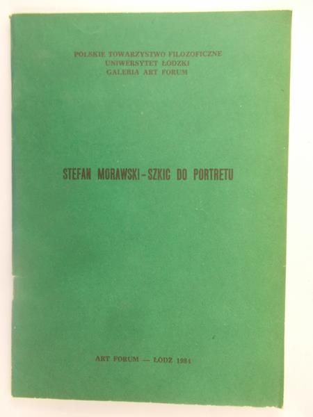 Stefan Morawski-Szkic do Portretu