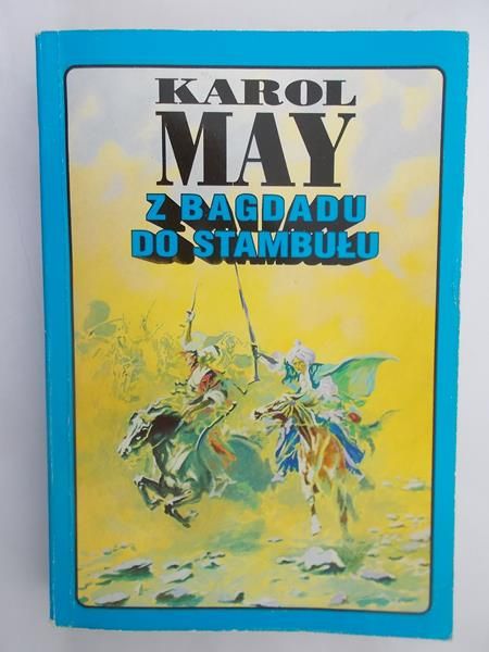 May Karol - Z Bagdadu do Stambułu