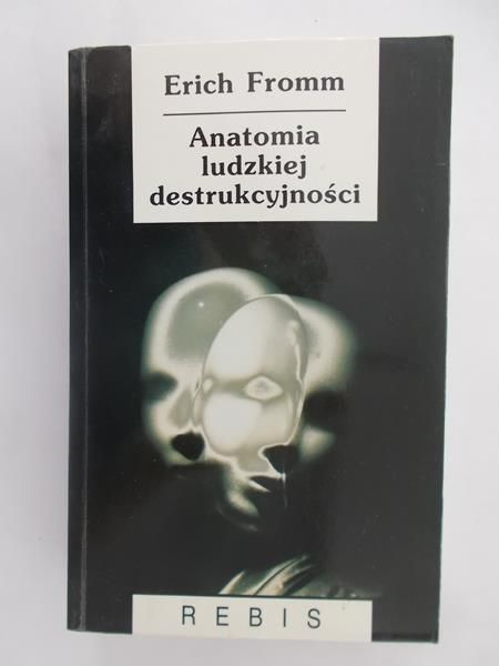 Anatomia ludzkiej destrukcyjności