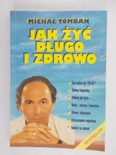 Jak żyć długo i zdrowo