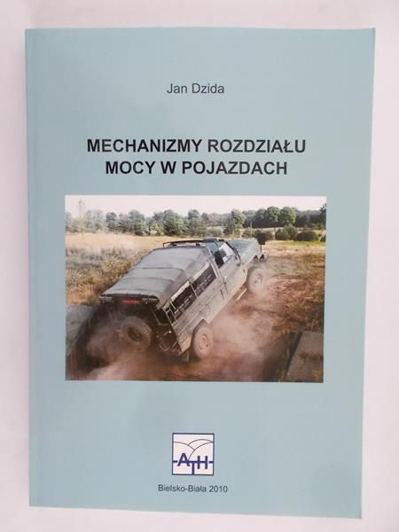 Dzida Jan  - Mechanizmy  rozdziału mocy w pojazdach