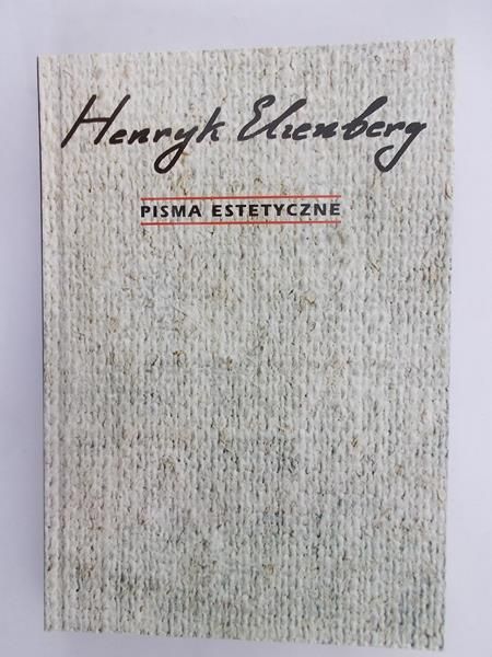 Elzenberg Henryk - Pisma estetyczne