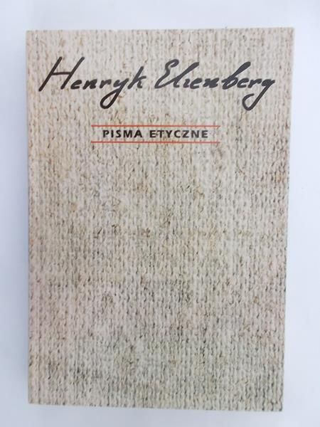 Elzenberg Henryk - Pisma etyczne