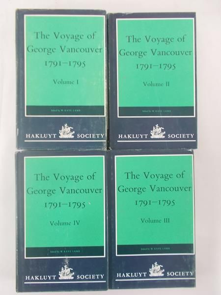 Lamb W. Kaye - The Voyage of George Vancouver 1791-1795, volume I-IV