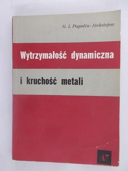 Wytrzymałość dynamiczna i kruchość metali