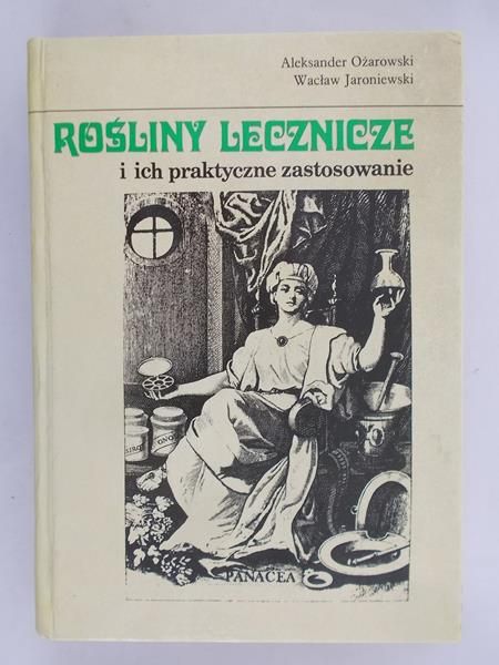 Rośliny lecznicze i ich praktyczne zastosowanie