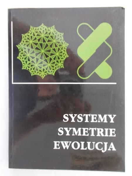 Systemy, symetrie, ewolucja