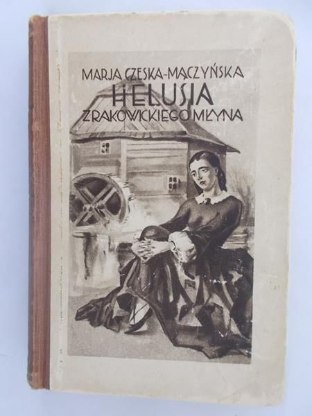 Helusia z Rakowickiego młyna, 1930 r.