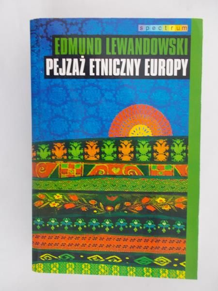 Lewandowski Edmund - Pejzaż etniczny Europy
