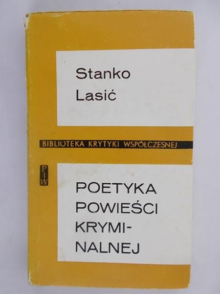 Lasić Stanko - Poetyka powieści kryminalnej