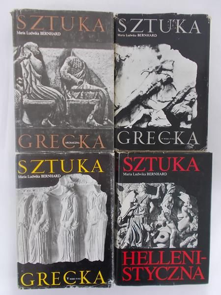 Maria Ludwika Bernhard - Sztuka Grecka, tom I-IV