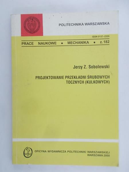 Projektowanie przekładni śrubowych tocznych (kulkowych)
