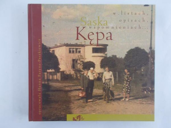 Saska Kępa w Listach, Opisach, Wspomnieniach