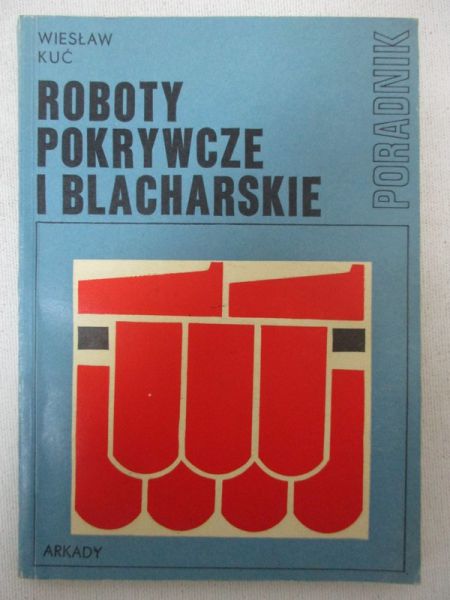 Kuć Wiesław - Roboty pokrywcze i blacharskie