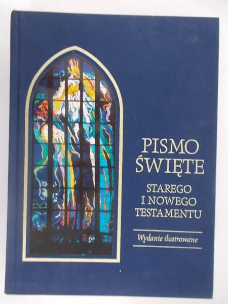 Pismo Święte Starego i Nowego Testamentu, wydanie ilustrowane