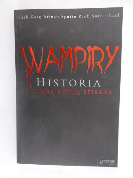 Wampiry i historia z zimną krwią spisana