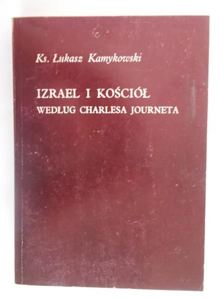 Izreal i Kościoł Według Charlesa Journeta
