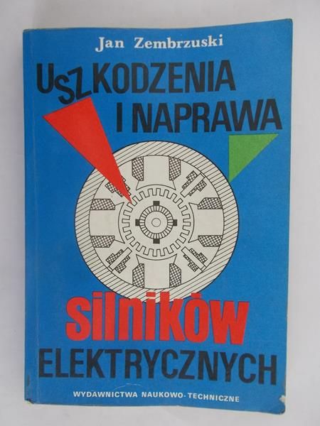 Uszkodzenia i naprawa silników elektrycznych