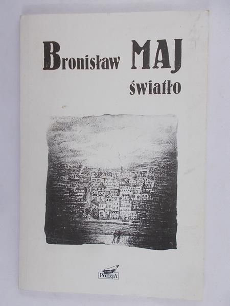 Maj Bronisław - Światło