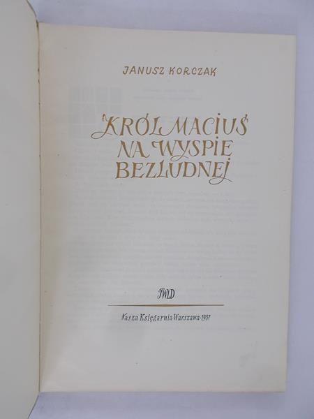 Korczak Janusz - Król Maciuś na bezludnej wyspie