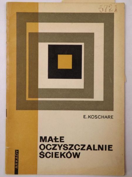 Koschare Erich - Małe oczyszczalnie ścieków