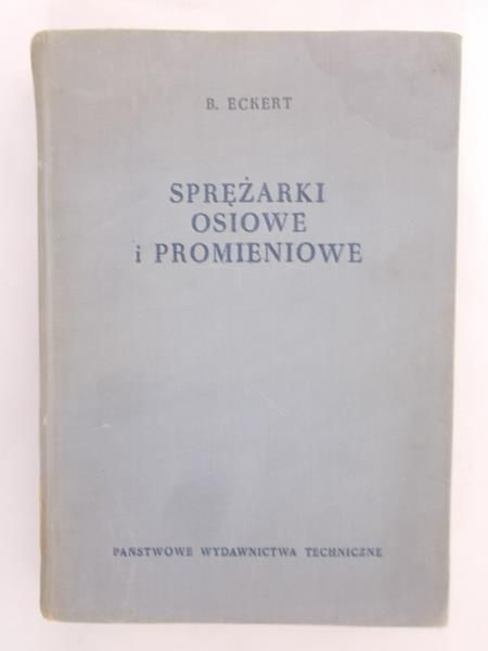 Sprężarki osiowe i promieniowe zastosowanie, teoria, obliczenia