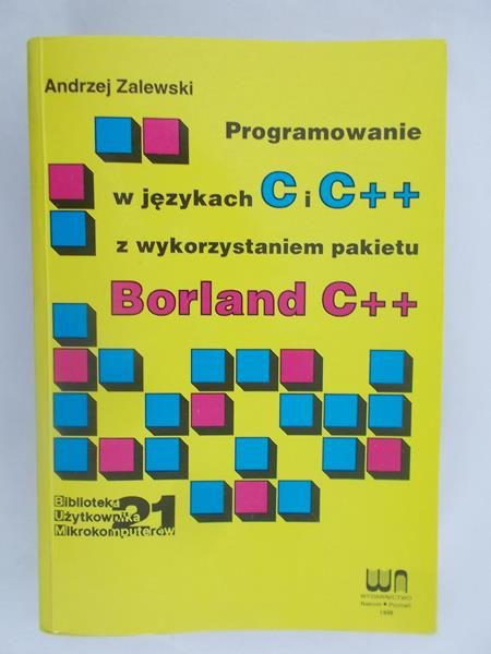 Programowanie w języku C i C++ z wykorzystaniem pakietu Borland C++