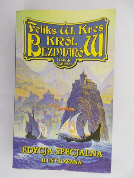 Kres Feliks W. - Król bezmiarów