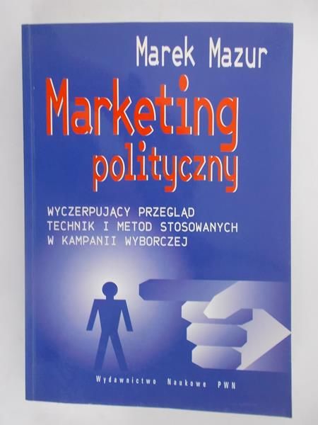Mazur Marek - Marketing polityczny