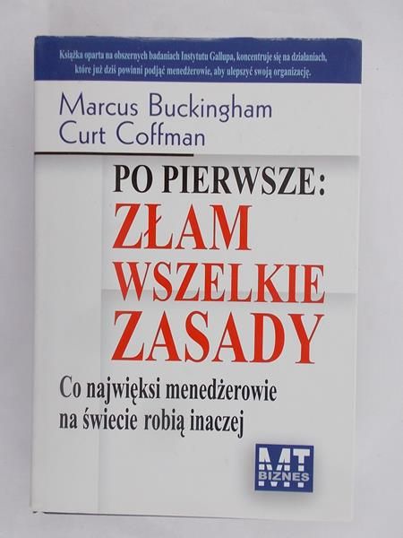 Po pierwsze: złam wszelkie zasady