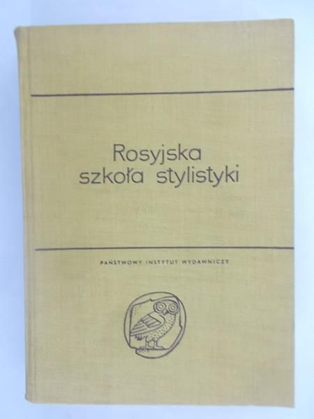 Mayenowa Maria Renata, Saloni Zygmunt (oprac.) - Rosyjska szkoła stylistyki