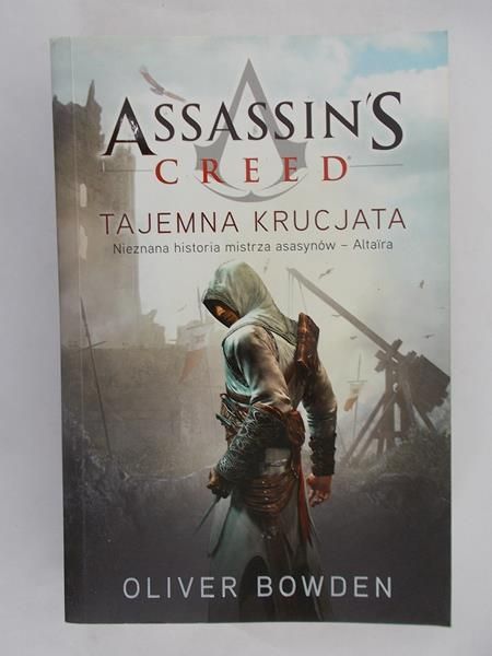 Bowden Oliver  - Assassin's Creed. Tajemna krucjata