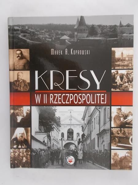 Kresy w II Rzeczpospolitej