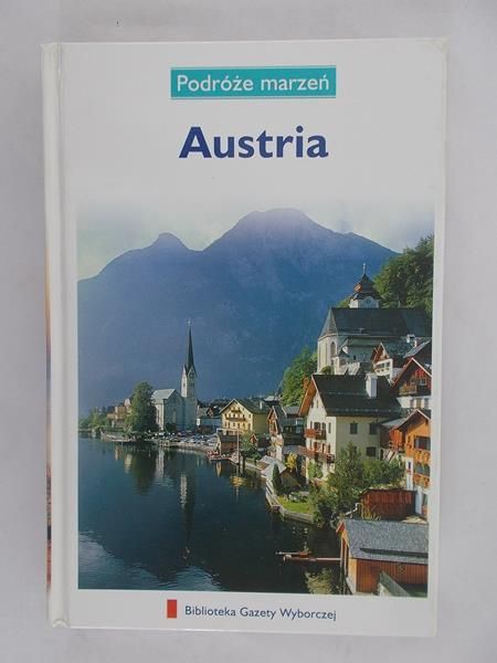 Austria. Podróże marzeń