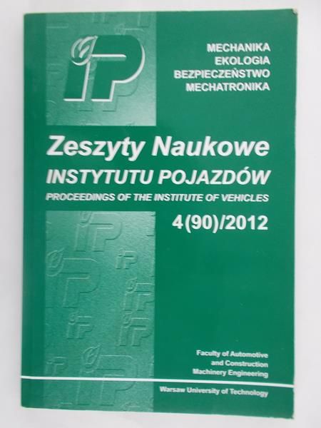 Reński Andrzej (red.) - Zeszyty naukowe Instytutu Pojazdów, 4(90)/2012