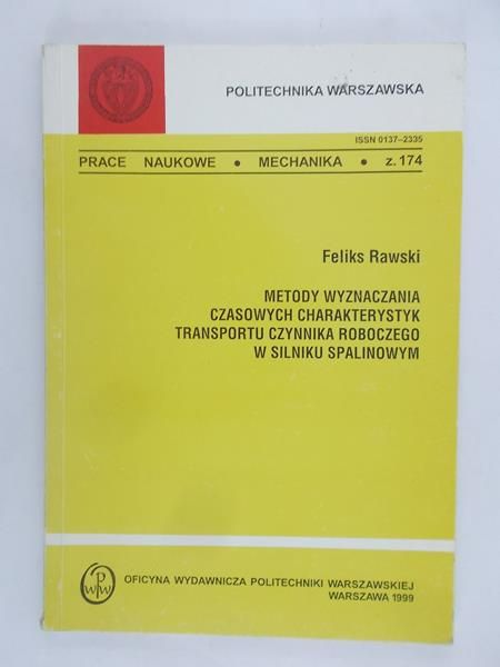 Metody wyznaczania czasowych charakterystyk transportu czynnika roboczego w silniku spalinowym