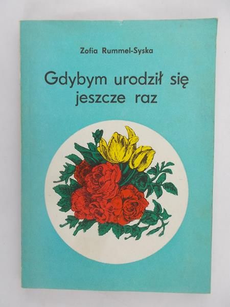 Gdybym urodził się jeszcze raz