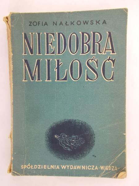 Niedobra miłość, 1946 rok