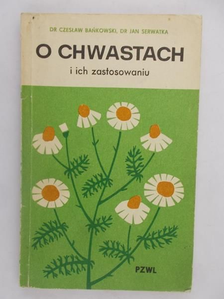 O chwastach i ich zastosowaniu