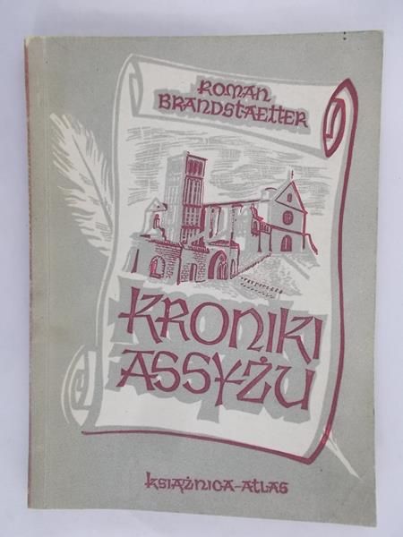Brandstaetter Roman - Kroniki Asyżu, 1947 r.