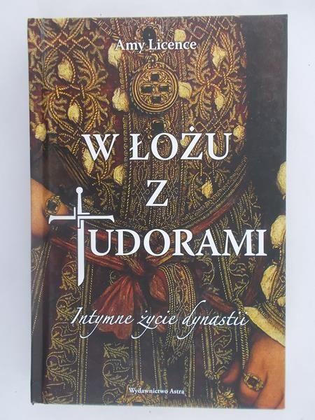 W łożu z Tudorami. Intymne życie dynastii.