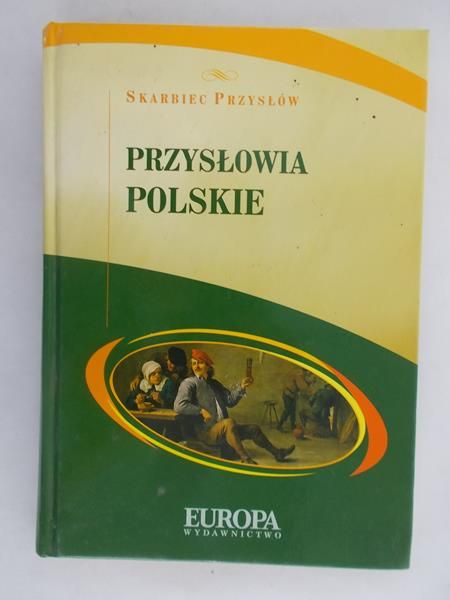 Głuch Wojciech (red.) - Przysłowia Polskie