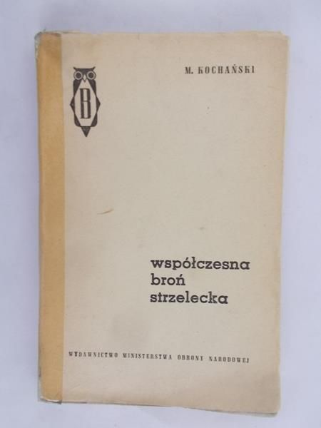 Współczesna broń strzelecka