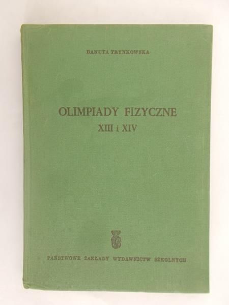 Olimpiady fizyczne XIII i XIV