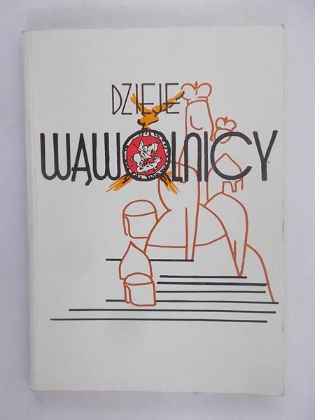 Dzieje Wąwolnicy