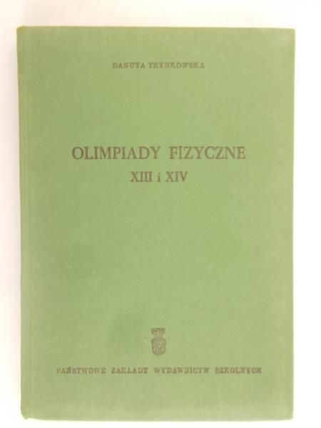 Olimpiady fizyczne XIII i XIV