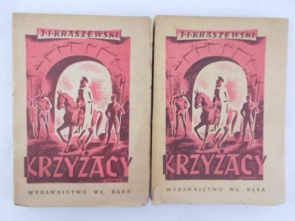 Kraszewski J.I. - Krzyżacy, 1947 r.