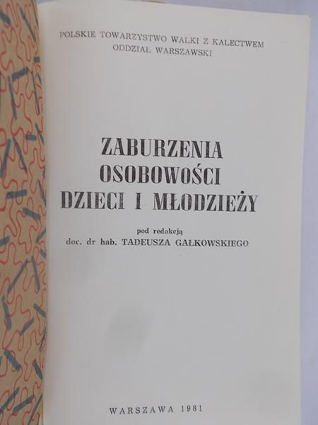 Gałkowski Tadeusz (red.) - Zaburzenia osobowości dzieci i młodzieży