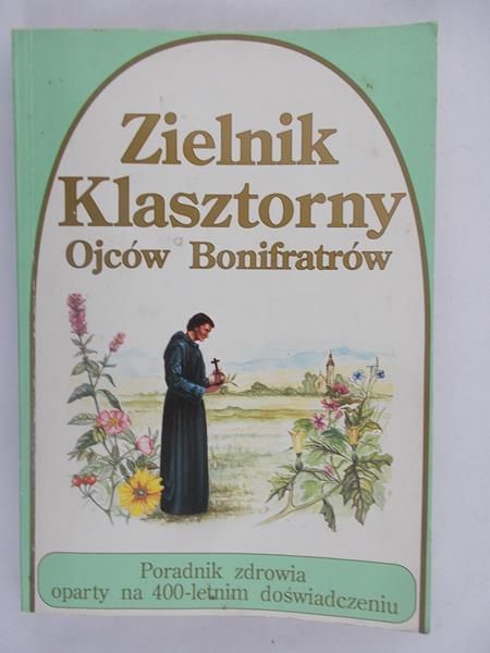 Zielnik Klasztorny Ojców Bonifratrów